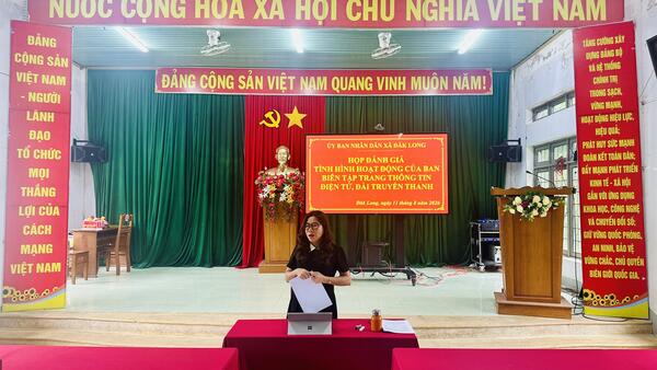 XÃ ĐĂK LONG TỔ CHỨC HỌP ĐÁNH GIÁ HOẠT ĐỘNG BAN BIÊN TẬP TRANG THÔNG TIN ĐIỆN TỬ, ĐÀI TRUYỀN THANH XÃ